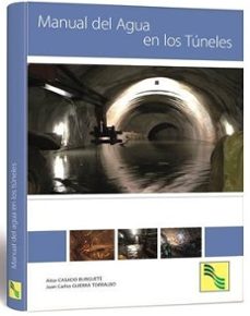 manual del agua en los tuneles-aitor casado burguete-9788496140707