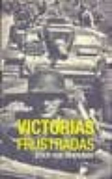 victorias frustradas-erich von manstein-9788496364707