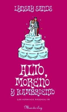 alto, moreno y hambriento (los hermanos argeneau iii)-lynsay sands-9788496463707