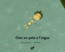 com peix a l'aigua-daniel nesquens-9788496473607