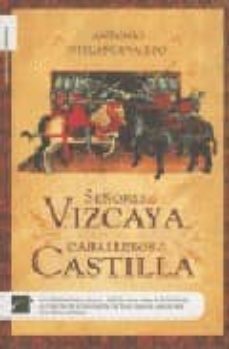 señores de vizcaya, caballeros de castilla-9788496544307