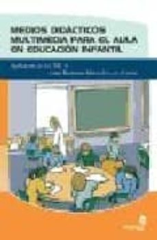 metodos didacticos multimedia para el aula en educacion infantil-9788496578807