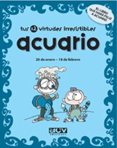 acuario tus 12 virtudes irresistibles-9788496944107