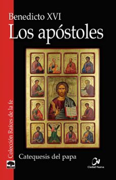 los apostoles-joseph benedicto xvi ratzinger-9788497155007