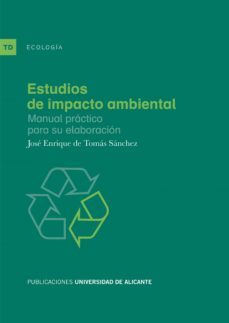 estudios de impacto ambiental-jose enrique tomas sanchez-9788497172707