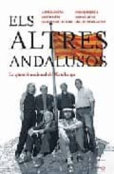 els altres andalusos: la questio nacional de catalunya-marta riera-pedro moron de la fuente-9788497343107