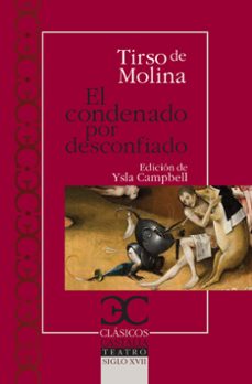 el condenado por desconfiado-tirso de molina-9788497405607