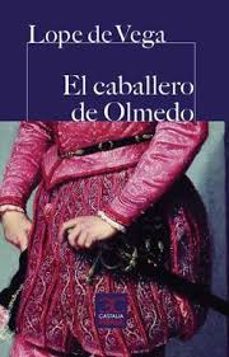 el caballero de olmedo-9788497407007