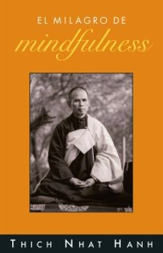 el milagro de mindfulness-thich nhat hanh-9788497542807