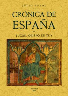cronica de españa (facsimil)-obispo de tuy lucas-9788497613507