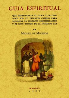 guia espiritual que desembaraza el alma (ed. facsimil)-9788497617307