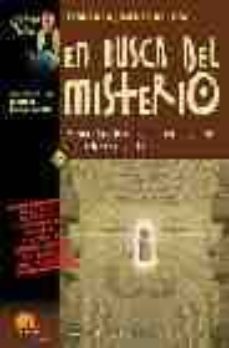 en busca del misterio: memorias de un viaje por la senda de lo de sconocido-9788497630207