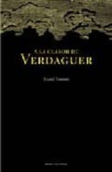 a la claror de verdaguer-ricard torrents-9788497660907