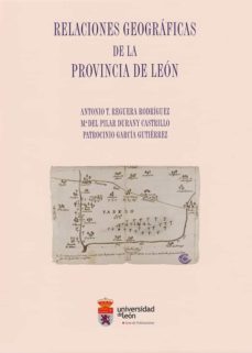 relaciones geograficas de la provincia de leon-antonio t. reguera rodriguez-9788497736107