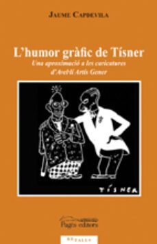 l'humor grafic de tisner-jaume capdevila-9788497797207