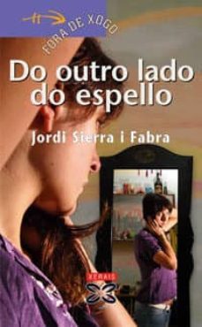 do outro lado do espello-jordi sierra i fabra-9788497825207