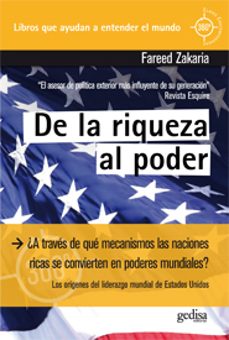 de la riqueza al poder-fareed zakaria-9788497846707