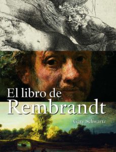 el libro de rembrandt-gary schwartz-9788497852807