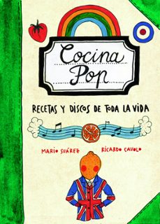 cocina pop: recetas y discos de toda la vida-9788497859707