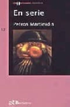 en serie-petros martinidis-9788497951807