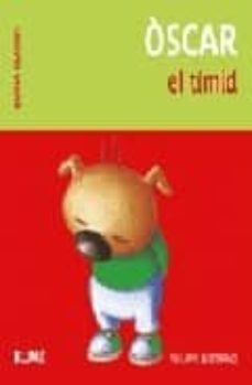 oscar el timid (quina classe!)-philippe bertrand-9788498013207