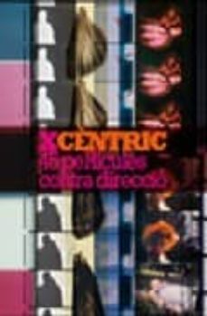 xcentric. 45 peliculas contra direccion-9788498031607