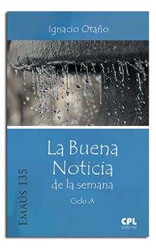 la buena noticia de la semana ciclo a-ignacio otaño-9788498055207
