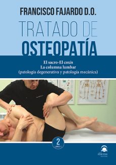 tratado de osteopatia: tomo 2 (vol. 1) (ed. rustica)-francisco fajardo-9788498276107