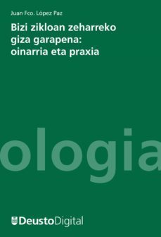 bizi zikloan zeharreko giza garapena (ebook)-juan francisco lopez paz-9788498304107