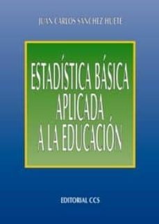 estadistica basica aplicada a la educacion-9788498420807