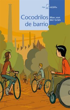 cocodrilos de barrio-max von der grun-9788498451207