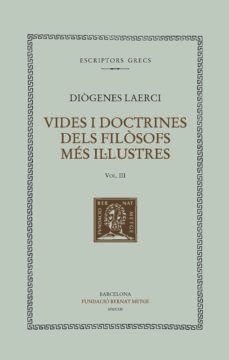 vides i doctrines dels filosofs mes il·lustres (vol. iii)-9788498593907