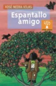 espantallo amigo-xose neira vilas-9788498658507
