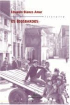 os biosbardos-eduardo blanco amor-9788498659207