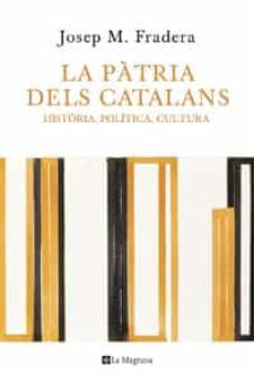 la patria dels catalans-josep m. fradera-9788498675207
