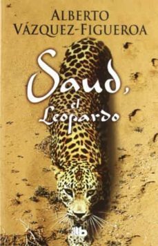 saud, el leopardo-alberto vazquez figueroa-9788498726107