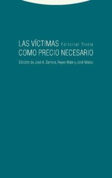 las victimas como precio necesario-9788498796407