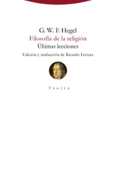 filosofía de la religión-g. w. f. hegel-9788498797107