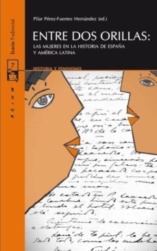 entre dos orillas-pilar perez fuertes hernandez-9788498883107