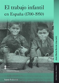 el trabajo infantil en españa (1700-1950)-9788498885507
