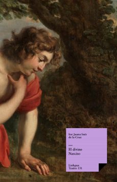 el divino narciso (ebook)-juana ines de la cruz-9788498972207