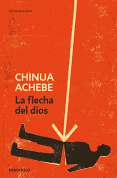 la flecha de dios-chinua achebe-9788499082707