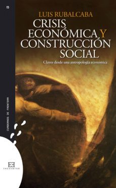 crisis económica y construcción social (ebook)-luis rubalcaba bermejo-9788499208107