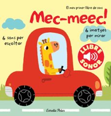 mec-meec! el meu primer llibre de sons-9788499327907