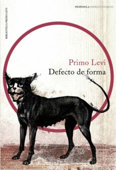 defecto de forma-primo levi-9788499428307