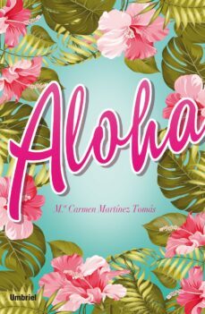 aloha (ebook)-maria carmen martinez tomas-9788499449807