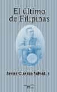 el ultimo de filipinas-javier claveo salvador-9788499493107