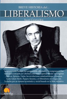 breve historia del liberalismo-juan a. granados-9788499679907