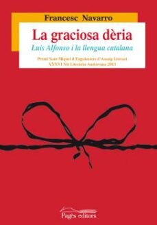 la graciosa dèria-francesc navarro martinez-9788499755007