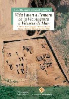 vida i mort a l entorn de la via augusta a vilassar de mar-9788499756707